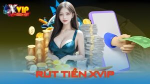 Rút tiền xvip